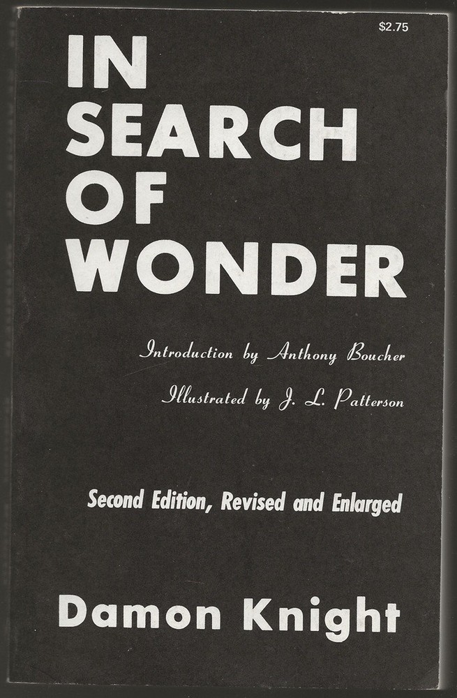 DAMON KNIGHT In Search of Wonder. Advent 1974. Revised 2nd ed. Classic SF critic