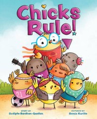 Chicks Rule! – Hardcover By Bardhan-Quallen, Sudipta – VERY GOOD