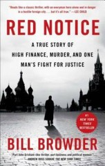 Red Notice: A True Story of High Finance, Murder, and One Man’s Figh – VERY GOOD