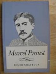 Marcel Proust by Roger Shattuck
