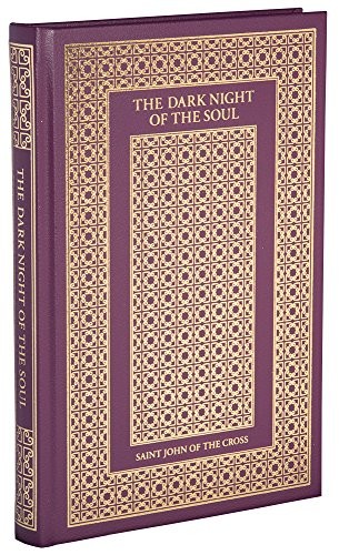 THE DARK NIGHT OF THE SOUL By St. John Of The Cross – Hardcover **Excellent**