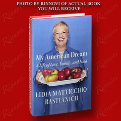 My American Dream SIGNED Lidia Bastianich (2018,HC,1st/1st) BRAND NEW