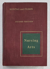 Nursing Arts Second Edition Montag And Filson 1953 Hardcover 619 Pages