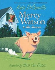 Mercy Watson to the Rescue – Paperback By DiCamillo, Kate – VERY GOOD