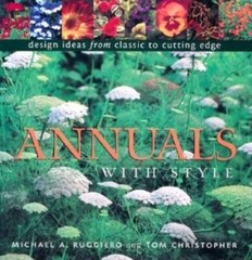 Annuals with Style: Design Ideas from Classic to Cutting Edge – VERY GOOD