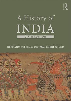 A History of India, Rothermund, Dietmar,Kulke, Hermann, 9781138961159