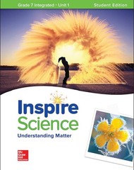 Inspire Science: Integrated G7 Write-In Student Edition Unit 1 (INTEGRATED S…