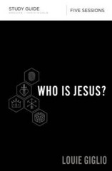 Who Is Jesus? Study Guide – Paperback By Giglio, Louie – GOOD