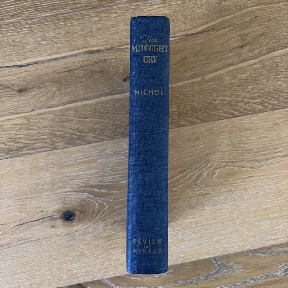 The Midnight Cry 1945 By Francis D. Nichol