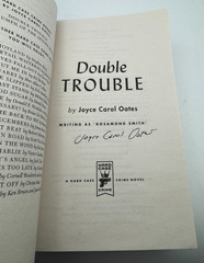 Joyce Carol Oates SIGNED BOOK Double Trouble FIRST ED. Paperback HARD CASE CRIME