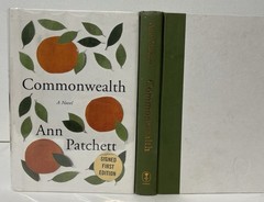 Commonwealth a novel by Ann Patchett – Signed First Edition HCDJ 2016