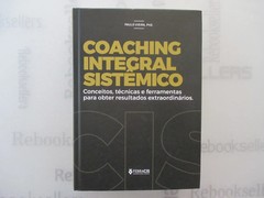 livro coaching integral sistmico paulo vieira 2018 Ed. 2018