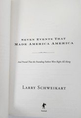 Seven Events That Made America America by Larry Schweikart 2011-TP EXC Cond