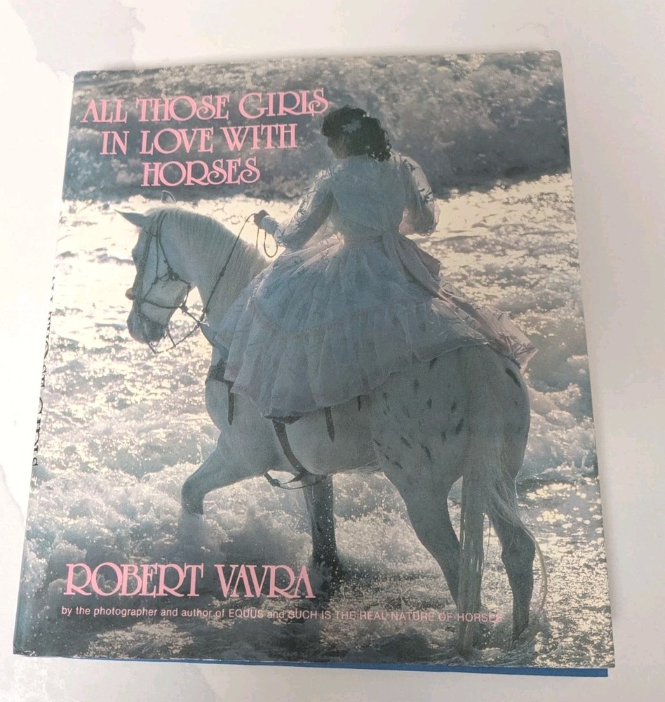 1981 ALL THOSE GIRLS IN LOVE WITH HORSES Robert Vavra HC DJ Photos International