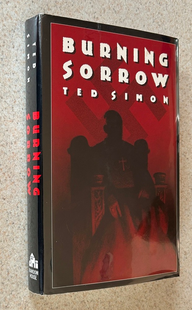 Ted SIMON — Burning Sorrow (Thriller) — 1990 SIGNED 1st Edition Hardcover