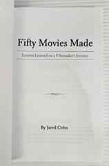 50 Movies Made Lessons Learned On A Filmmaker’s Journey by Jaren Cohen Paperback