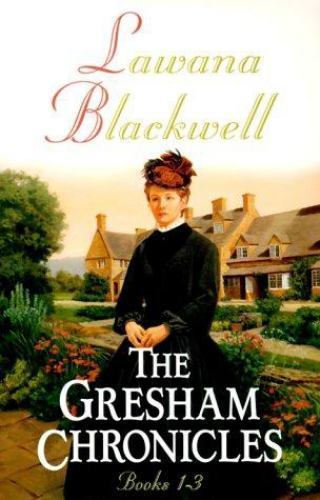 The Gresham Chronicles, Books 1-3 (The Widow of Larkspur Inn / The Courtship of