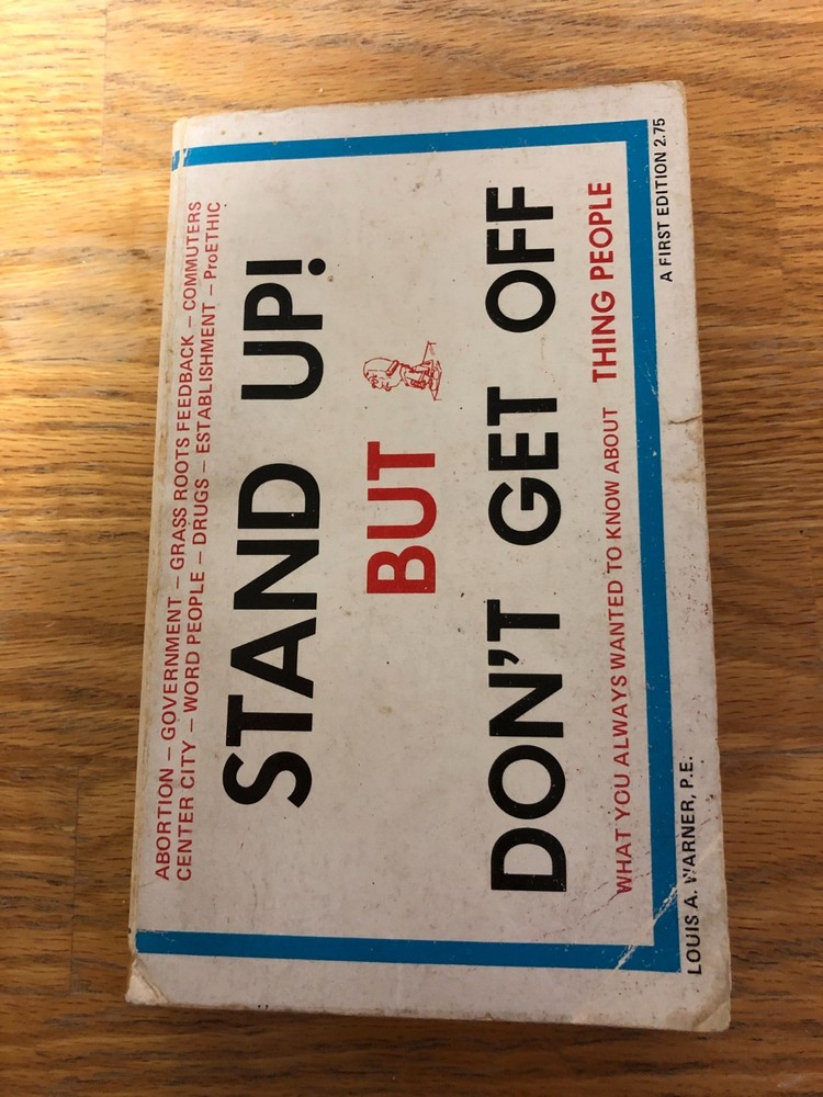 b Louis Warner STAND UP! But DON’T GET OFF 1972 NELF Press 1st Ed Unity Equality