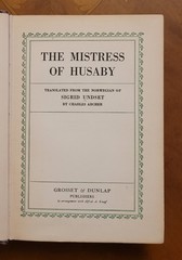 The Mistress of Husaby by Sigrid Undset, 1928, 371 pages.