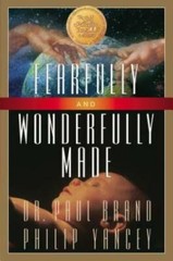 Fearfully and Wonderfully Made – Paperback By Yancey, Philip – GOOD