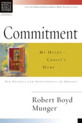 Commitment: My Heart–Christ’s Home (Christian Basics Bible Studies) – VERY GOOD