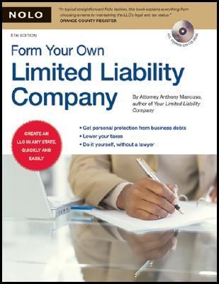Form Your Own Limited Liability Company (book with CD-Rom) by Mancuso, Anthony,
