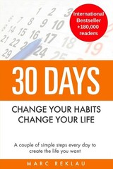 30 Days – Change your habits, Change your life: A couple of simple steps eve…