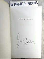 SIGNED Dialogues by Jerry Brown (1999, Paperback) 1st Ed 2nd Pri Autographed