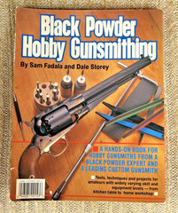 Black Powder Hobby Gunsmithing Book Vintage Fadala and Storey PB 1994 DBI Books