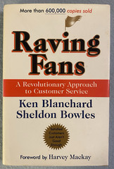„Raving Fans,” Hard Cover Book by Ken Blanchard & Sheldon Bowles, 138 Pages, New
