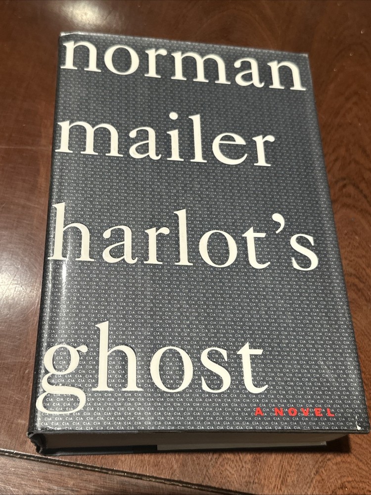 HARLOT’S GHOST; A NOVEL by Norman Mailer 1st/1st 1991 HC/DJ B-111325