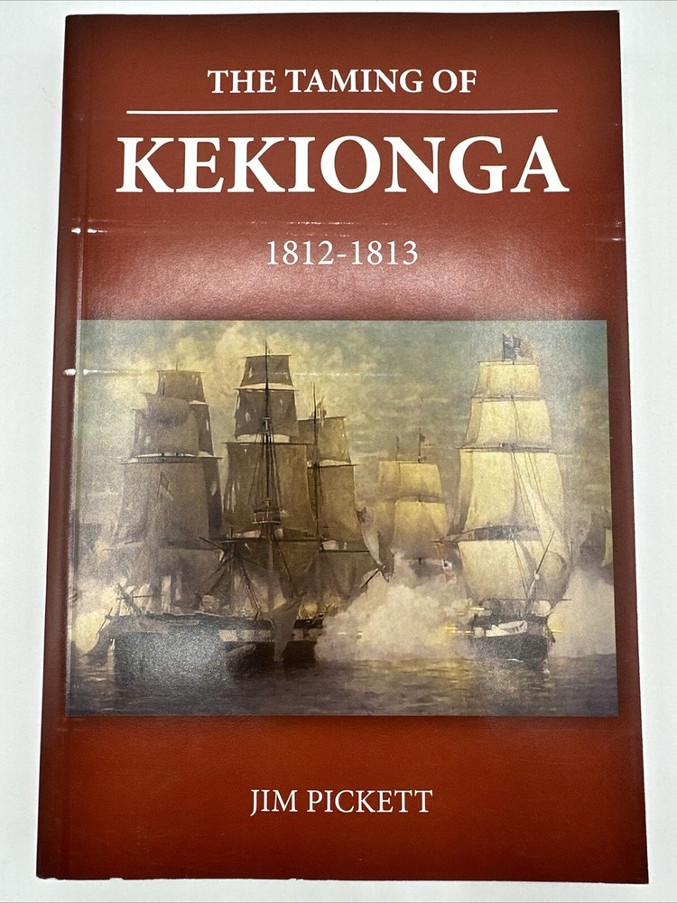 The Taming Of Kekionga 1812 1813 Signed Jim Pickett 2023 Paperback 228 Pages