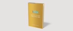 Learning to Love the Psalms by W. Robert Godfrey (2017, Hardcover, UNMARKED!)