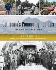 California’s Pioneering Punjabis, California, American Heritage, Hardback