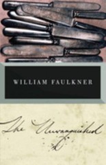 The Unvanquished Paperback William, Faulkner, William Faulkner