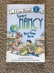 I Can Read Level 1 Ser.: Fancy Nancy and the Boy from Paris by Jane O’Connor…