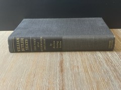 William Butler Yeats ~The Poet As a Mythmaker, 1865-1939~ by Morton Seiden 1975