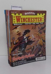 Winchester Männer härter als der Tod Band 142, 276,456, 467, 483, 484, 482, 478,
