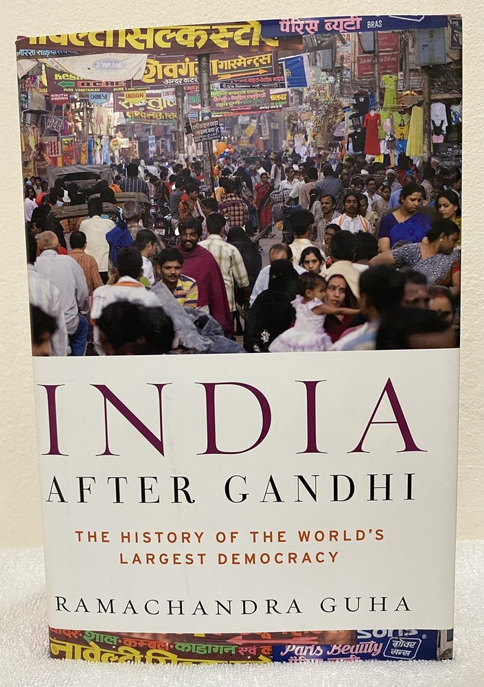 India After Gandhi: The History of the World’s Largest Democracy