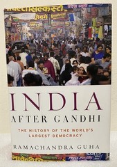 India After Gandhi: The History of the World’s Largest Democracy