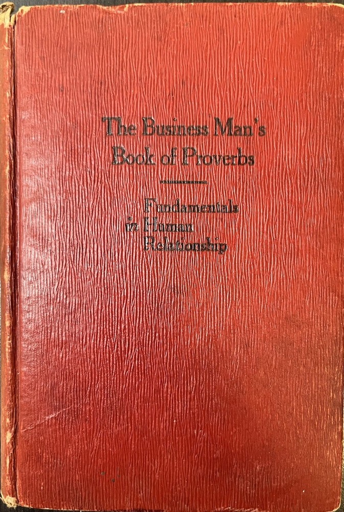 Businessman’s Book of Proverbs – Edward W. De Bowler. 100+ Yr Vintage