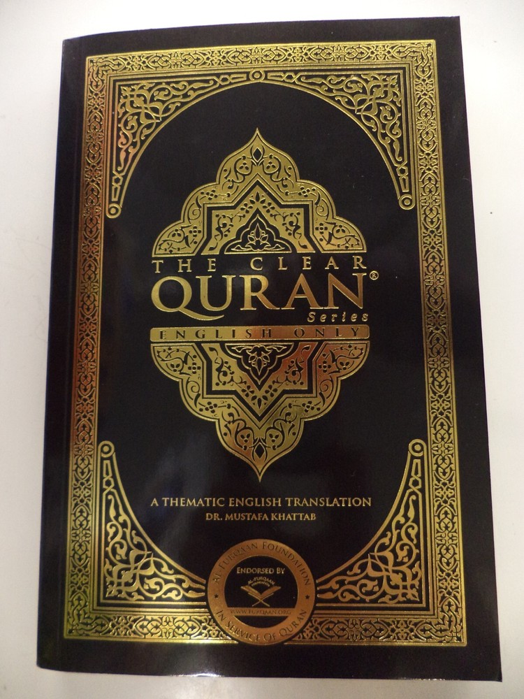 The Clear Quran English Translation of Koran by Dr. Mustafa Khattab