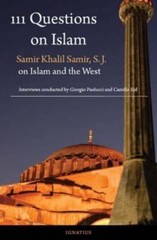 111 Questions on Islam: Samir Khalil Samir S- paperback, 9781586171551, Samir SJ