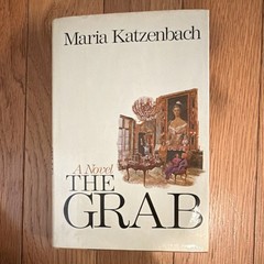 The Grab by Maria Katzenbach — 1977 William Morrow HC + Dust Jacket — Vintage