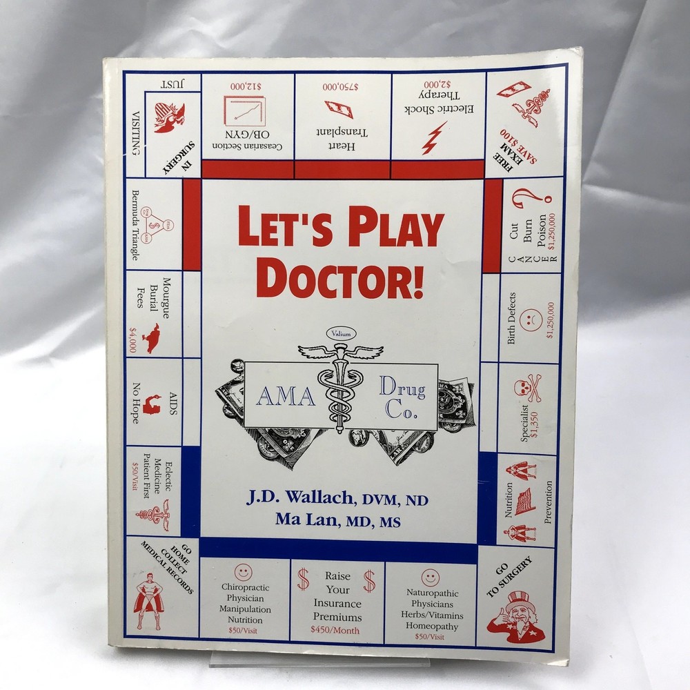 Let’s Play Doctor Paperback Illustrated Book by Joel D. Wallach and Ma Lan 1996