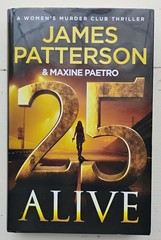 25 Alive – James Patterson -1st/1st