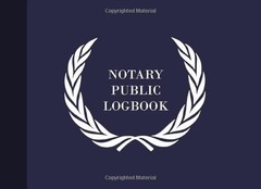 Notary Public Logbook: Official Journal, Records Blue