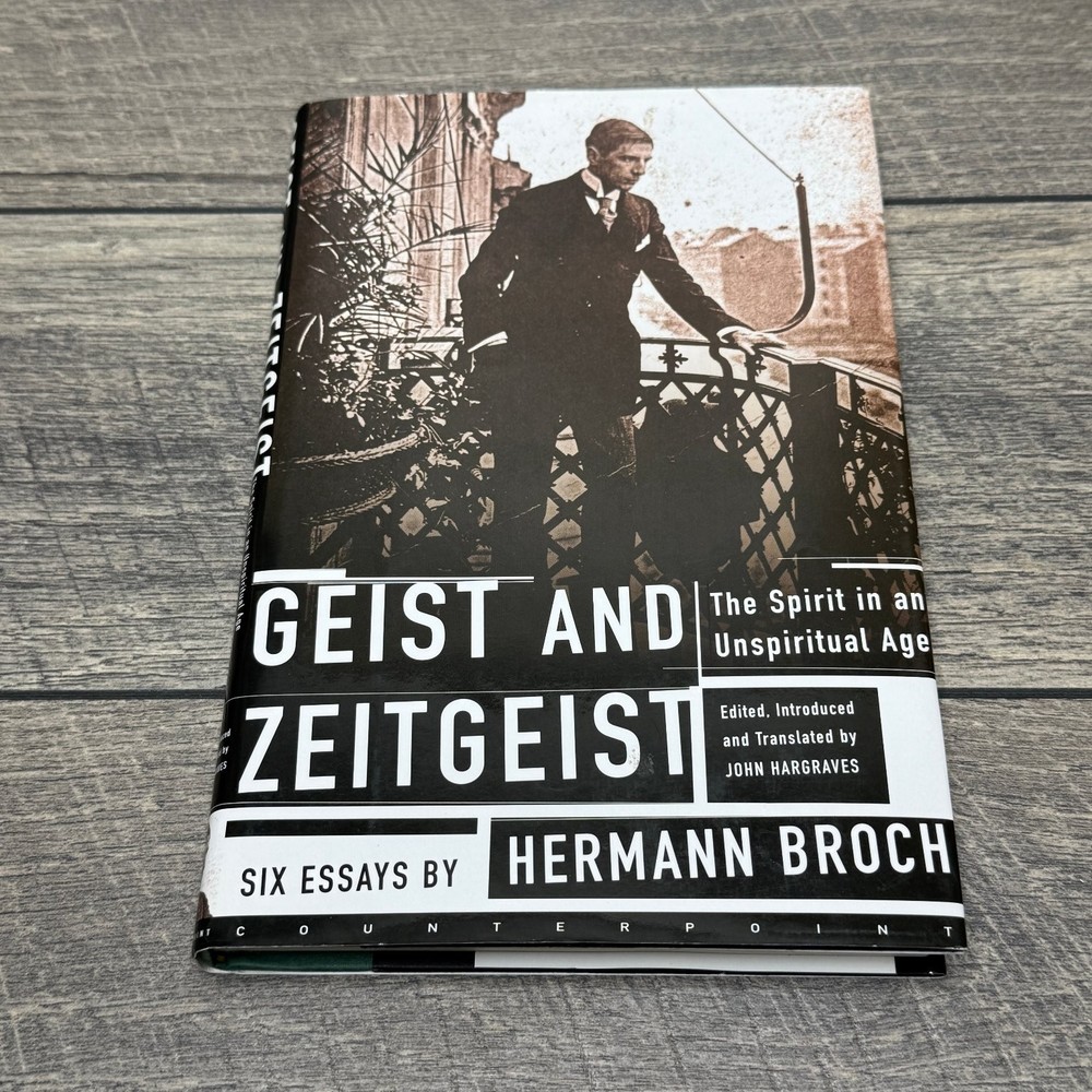 Geist and Zeitgeist Hermann Broch 2003 First Printing Philosophy Essays HCDJ