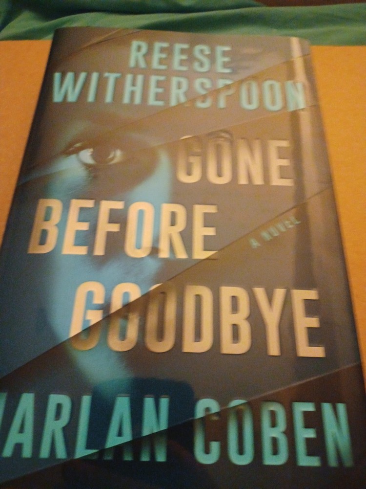 Gone Before Goodbye by Reese Witherspoon and Harlan Coben (2025, Hardcover)