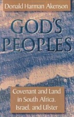 God’s Peoples: Covenant and Land in…, Akenson, Donald